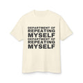 Department Of Repeating Myself Department Of Repeating Myself · Heavyweight Tee